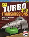 GM Turbo 350 Trans How To Rebuild and Modify